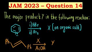 Pyridinium tribromide  Electrophilic addition of Br2 to alkene  JAM 2023 Chemistry  Question 14 [upl. by Ikeda]