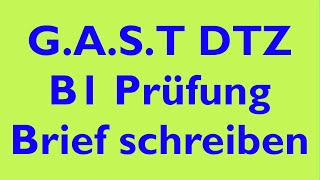 GAST DTZ B1 Briefe schreiben Prüfung B1 Neu 2023 [upl. by Sarson]