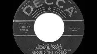 1957 HITS ARCHIVE Around The World Main Theme  Victor Young single version [upl. by Tannie621]