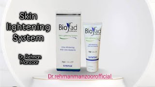 Skin lightening system by Biofad Cream  DrRehman Manzoor [upl. by Molton]