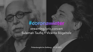 coronawinter lyric • concert – Suleman Taufiq und Vicente Bögeholz [upl. by Rooke]