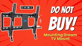 DONT BUY Mounting Dream TV Mount Before WATCHING THIS VIDEO 10 Reasons [upl. by Milena]