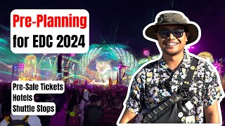 PrePlanning Guide for EDC 2024 Presale Tickets Hotels Shuttle Stops for EDC Las Vegas [upl. by Nefets]