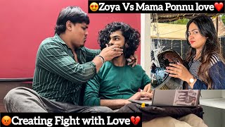 😍Zoya vs Mama Ponnu love❤️ 😡Creating Fight with love💔 Mama Ponnu crying 😭 Aj squad  TTF ￼ [upl. by Areemas476]