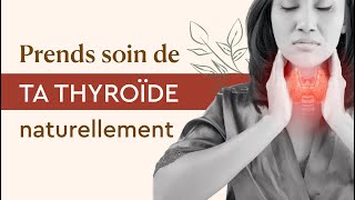 Traiter naturellement l’HYPOTHYROÏDIE et la maladie de HASHIMOTO [upl. by Arekahs688]