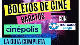 GUIA COMPLETA COMO COMPRAR BOLETOS baratos DE CINE cinepolis CON LA APP mercadopago PASO A PASO [upl. by Ettenahs]