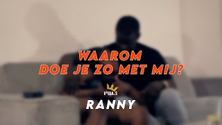 RANNY  WAAROM DOE JE ZO MET MIJ  Official Video Clip [upl. by Hannad]