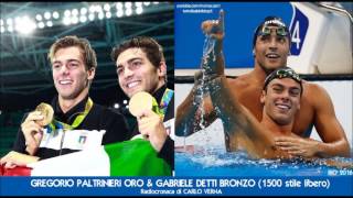 Rio 2016  ORO GREGORIO PALTRINIERI e BRONZO GABRIELE DETTI 1500 stile libero cronaca Carlo Verna [upl. by Sig]