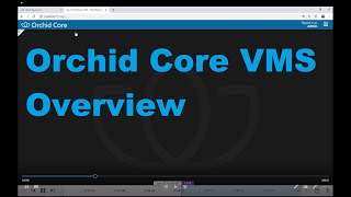 Orchid Core VMS  Quick Overview [upl. by Rowney]