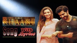 KHAANI Full Song  HD  khani drama song with lyrics  By Crazy Music  2019 [upl. by Saref]