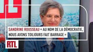 Sandrine Rousseau  quotAu nom de la démocratie nous avons toujours fait barragequot intégrale [upl. by Janet]