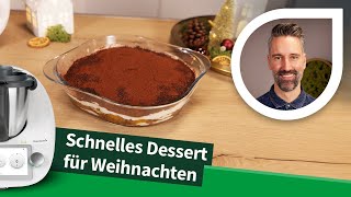 Schnelles weihnachtliches Tiramisu mit dem Thermomix®  Kochrezept [upl. by Weld]