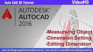 Measuring object Dimension Setting amp Edit Dimension in Auto CAD2016 V10 [upl. by Affay]