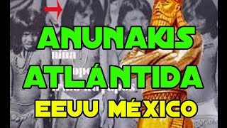 Anunnakis en la Atlántida de EEUU México Brasil y Bolivia [upl. by Eniruam]