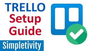 7 Things You Should Do with Every Trello Board Setup Guide [upl. by Anole]