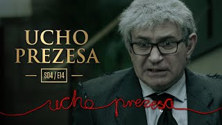 Ucho Prezesa  S04E14  Ostateczna ostateczność  odcinek specjalny [upl. by Okuy219]