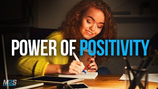 THE POWER OF POSITIVITY  Best Motivational Video For Positive Thinking [upl. by Kleinstein987]