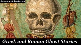 GREEK AND ROMAN GHOST STORIES  FULL AudioBook  GreatestAudioBooks [upl. by Opaline]