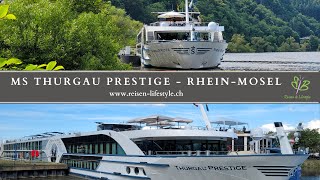 MS Thurgau Prestige  Flusskreuzfahrt RheinMosel  Deutschland  reisenlifestylech [upl. by Ravert]