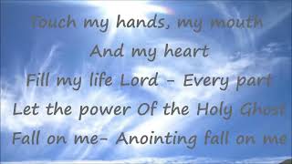 Anointing Fall On Me Ron Kenoly With Lyrics [upl. by Amadeus]