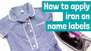 How to apply iron on name labels  School name labels  Stickerscape  UK [upl. by Odnamla]