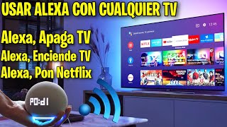 Cómo USAR ALEXA con CUALQUIER TELEVISOR  Alexa Apaga TV Baja Volumen [upl. by Flanna]