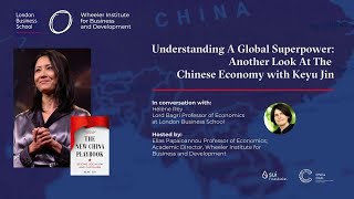 Understanding a Global Superpower Another Look at the Chinese Economy with Keyu Jin [upl. by Dolorita966]