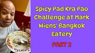 Foodies Delight Spicy Pad Kra Pao Challenge at Mark Wiens Bangkok Eatery [upl. by Anilyx26]