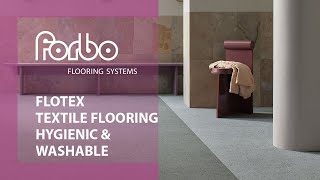 Flotex textile flooring – Hygienic amp washable  Forbo Flooring Systems [upl. by Yaner]