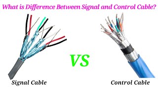 Signal Cable vs Control Cable  What is Difference Between Signal and Control Cable [upl. by Aniri]