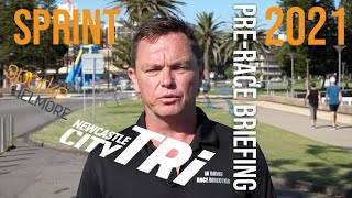 2021 Sparke Helmore Newcastle City Triathlon  Sprint Pre Race Briefing [upl. by Halladba]