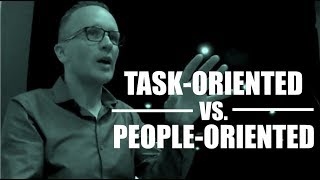 Task Oriented Vs People Oriented [upl. by Celin]