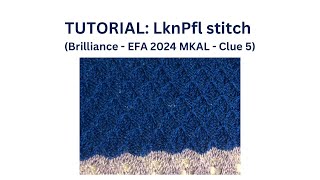 TUTORIAL LknPfl stitch Brilliance  EFA 2024 MKAL  Clue 5 [upl. by Evod366]