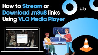 How to Stream or Download m3u8 links Using VLC Media Player [upl. by Weinert]