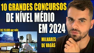 10 GRANDES CONCURSOS DE NÍVEL MÉDIO PARA 2024 MELHORES OPORTUNIDADES [upl. by Letty]