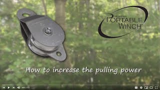 Video 6  Into the world of Portable Winch  How to increase the pulling power with pulleys [upl. by Valle]