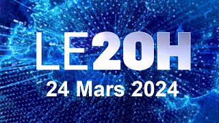 Journal 20h En Direct Dimanche 24 Mars 2024 Info France [upl. by Fleece]