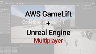 Using AWS GameLift as Dedicated Server for Unreal Engine  Multiplayer [upl. by Bak]