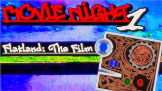 Movie Night 1  Flatland The Film 2007 [upl. by Kimura]