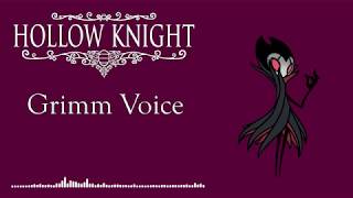 Hollow Knight Grimm Voice [upl. by Yorick321]