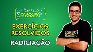 Exercícios Resolvidos  Radiciação  Prof Gui [upl. by Siuqcram]