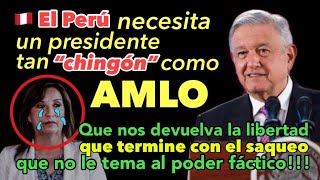 latam amlo El Perú puede sanar Sí se puede volver a la democracia [upl. by Lucey]