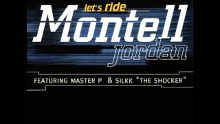 Montell Jordan ft Master P amp Silkk The Shocker  Lets Ride [upl. by Ahsiner525]