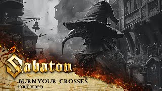 SABATON  Burn Your Crosses Official Lyric Video [upl. by Idak769]