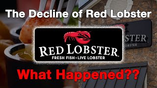 The Decline of Red LobsterWhat Happened [upl. by Ulda]