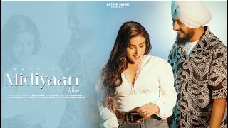 MIDIYAAN  SATVIR SINGH Official Video  New Punjabi Songs 2024  Latest Punjabi Songs 2024 [upl. by Philipines455]