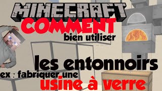 Comment bien utiliser les entonnoirs dans Minecraft  tuto usine de verre automatique [upl. by Rena]