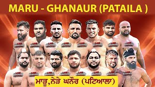 LIVE  Maru  Ghanaur Pataila Kabaddi Cup [upl. by Marcelle]