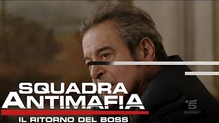 Squadra Antimafia Il Ritorno del Boss  Riassunto della nona puntata [upl. by Weinhardt]