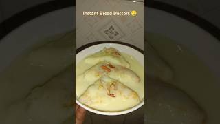 Instant Bread Dessert🤤 breadloversdessertsweet shorts youtubeshorts trendingshorts foodeat [upl. by Hanley574]